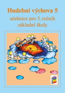 Hudební výchova 5: učebnice pro 5. ročník základní školy - Kniha