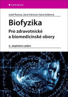 Biofyzika: Pro zdravotnické a biomedicínské obory - Kniha