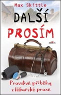 Další, prosím: Pravdivé příběhy z lékařské praxe - Kniha