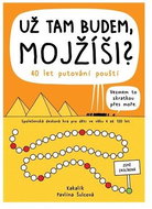 Už tam budem, Mojžíši? 40 let putování pouští - Kniha