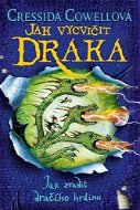 Jak vycvičit draka: Jak zradit dračího hrdinu - Kniha