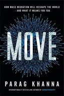 Move: The Forces That Are Uprooting Us and Will Shape Humanity's Destiny - Kniha