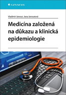 Medicína založená na důkazu a klinická epidemiologie - Kniha