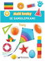 Malé kroky se samolepkami Tvary 4+ - Kniha