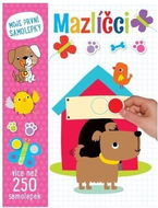 Moje první samolepky Mazlíčci - Kniha