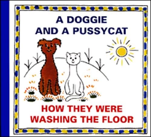 A Doggie and a Pussycat How They Were Washing the Floor - Kniha - Hlavní obrázek