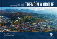 Trenčín a okolie z neba - Kniha