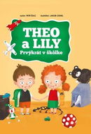 Theo a Lily Prvýkrát v škôlke - Kniha