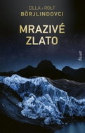 Mrazivé zlato - Kniha