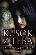 Kúsok z teba - Kniha