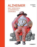 Malý sprievodca Alzheimerovou chorobou - Kniha