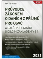 Průvodce zákonem o daních z příjmů pro OSVČ: a další poplatníky s dílčím základem v § 7 - Kniha