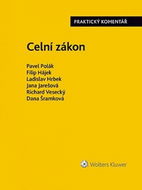 Celní zákon: Praktický komentář - Kniha