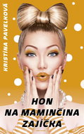 Hon na maminčina zajíčka - Kniha