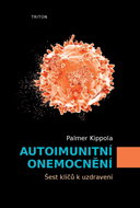 Autoimunitní onemocnění: Šest klíčů k uzdravení - Kniha