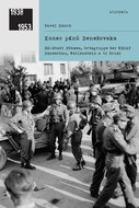 Konec pánů Benešovska: SS-Stadt Böhmen, Ortsgruppe der NSDAP Beneschau, Wallenstein a ti druzí - Kniha