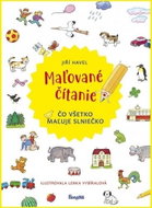 Maľované čítanie: Čo všetko maľuje slniečko - Kniha