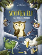 Sovička Eli chce mať kamaráta - Kniha