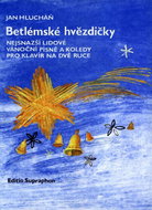 Betlémské hvězdičky: Nejsnazší lidové vánoční písně a koledy pro klavír na dvě ruce - Kniha