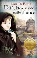 Dítě, které v noci našlo slunce - Kniha
