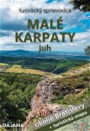 Malé Karpaty juh: okolie Bratislavy - Kniha