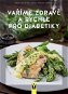 Kniha Vaříme zdravě a rychle pro diabetiky - Kniha