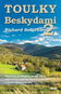 Toulky Beskydami 2: Putování po horách, památkách, objevování zapomenutých řemesel ... - Kniha