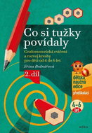 Co si tužky povídaly 2. díl: Grafomotorická cvičení a rozvoj kresby pro děti od 4 do 6 let - Kniha