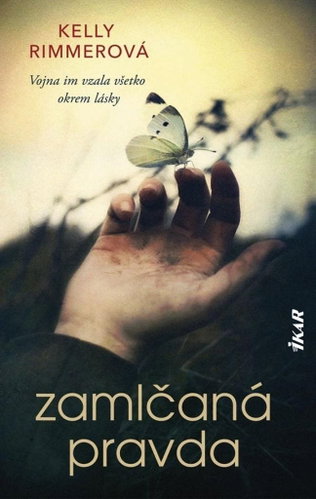 Zamlčaná pravda: Vojna im vzala všetko okrem lásky - Kniha - Main image