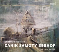 Zánik samoty Berhof - Audiokniha na CD