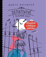 Detektivové z Tajemné ulice: Záhada upířího hrobu - Kniha