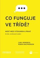 Co funguje ve třídě?: Most mezi výzkumem a praxí. Druhé, revidované vydání - Kniha