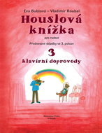Houslová knížka pro radost 3: klavírní doprovody - Kniha