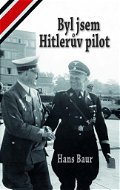 Byl jsem Hitlerův pilot - Kniha