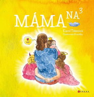 Máma na třetí - Kniha