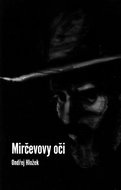 Mirčevovy oči - Kniha