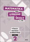 Matematika pro střední školy 2.díl Učebnice: Výrazy, rovnice a nerovnice - Kniha