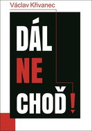 Dál nechoď! - Kniha
