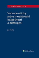 Vybrané otázky práva mezinárodní bezpečnosti a odzbrojení - Kniha