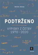Podtrženo: Výpisky z četby 1970 - 2020 - Kniha