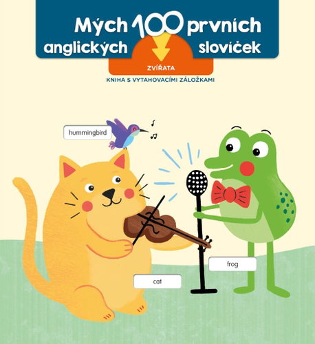 Prvních 100 slov v angličtině Zvířata - Kniha - Main image