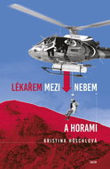 Lékařem mezi nebem a horami - Kniha