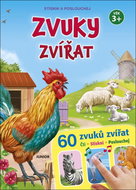 Zvuky zvířat: +60 zvuků zvířat - Stiskni a poslouchej - Kniha