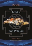 Kobky pod Potálou: Příběh z Tibetu - Kniha