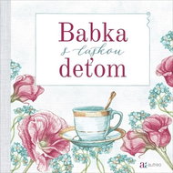 Babka s láskou děťom - Kniha