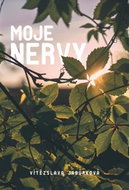 Moje nervy - Kniha