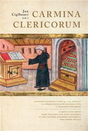 Carmina Clericorum: Latinské duchovní písně 14. až 15. století ve středoevropském........ - Kniha