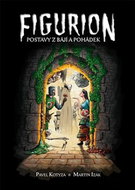 Figurion: Postavy z bájí a pohádek - Kniha