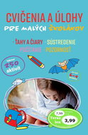 Cvičenia a úlohy pre malých školákov: Ťahy a čiary, Sústredenie, Počítanie, Pozornosť - Kniha