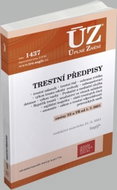 ÚZ 1437 Trestní předpisy: podle stavu k 21. 6. 2021 - Kniha